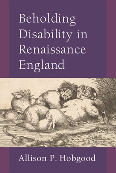 Hardcover Beholding Disability in Renaissance England Book