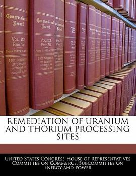 Paperback Remediation of Uranium and Thorium Processing Sites Book