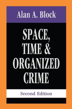 Hardcover Space, Time, and Organized Crime Book