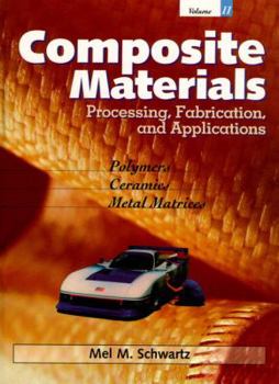 Paperback Composite Materials, Vol. II: Processing, Fabrication, and Applications Book