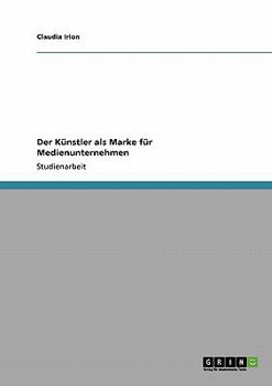 Paperback Der Künstler als Marke für Medienunternehmen [German] Book