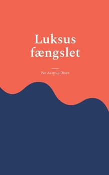 Paperback Luksus fængslet [Danish] Book