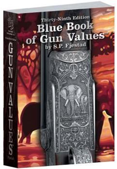39th Edition Blue Book of Gun Values
