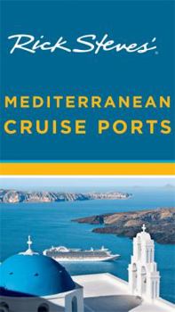 Paperback Rick Steves' Mediterranean Cruise Ports Book