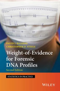 Hardcover Weight-Of-Evidence for Forensic DNA Profiles Book