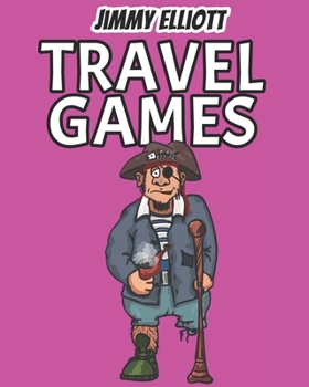 Paperback Travel Games: Difficult Riddles For Smart Kids, Mind-Stimulating Riddles, Brain Teasers and Lateral-Thinking, Awesome Jokes for Kids Book