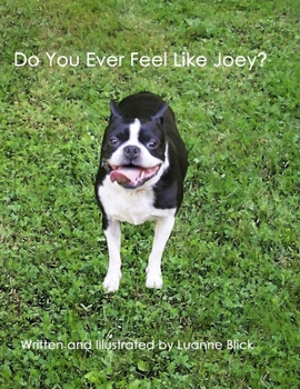 Paperback Do You Ever Feel Like Joey? Book