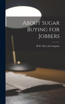 Hardcover About Sugar Buying for Jobbers Book