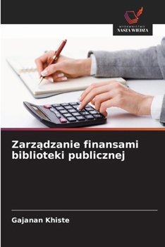 Paperback Zarządzanie finansami biblioteki publicznej [Polish] Book