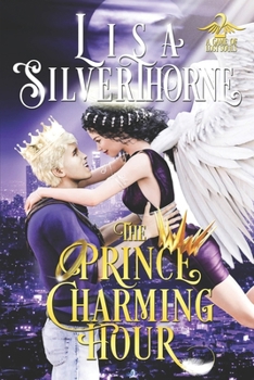 The Prince Charming Hour - Book #2 of the A Game of Lost Souls
