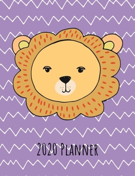 2020 Planner: Weekly Dated With Inspirational Quotes Purple - Lion (Cute & Adorable Calendar Planners for All)