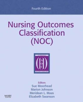 Paperback Nursing Outcomes Classification (NOC): Measurement of Health Outcomes Book