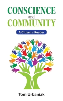 Paperback Conscience and Community: A Citizen's Reader Book