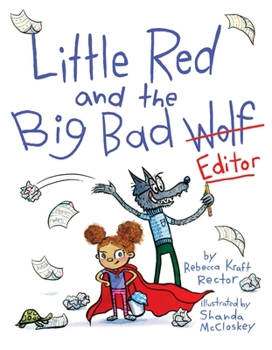Hardcover Little Red and the Big Bad Editor Book