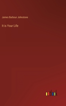 Hardcover It is Your Life Book