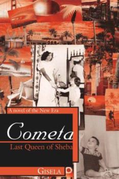 Cometa - Last Queen of Sheba: A Novel of the New Era