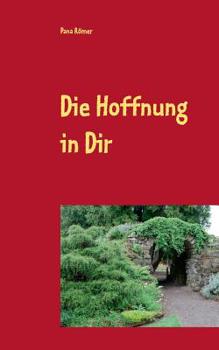 Paperback Die Hoffnung in Dir [German] Book