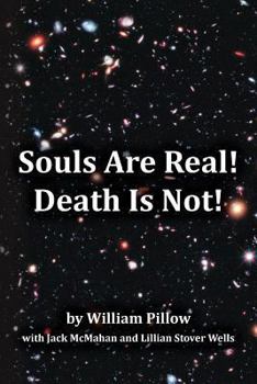 Paperback Souls Are Real! Death Is Not! Book