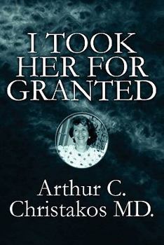 Paperback I Took Her for Granted Book