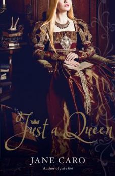 Just a Queen - Book #2 of the Elizabeth I