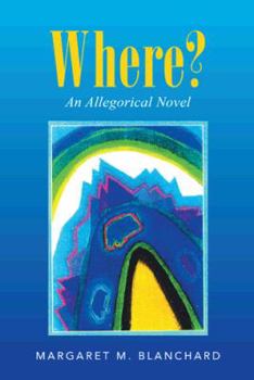 Paperback Where?: An Allegorical Novel Book