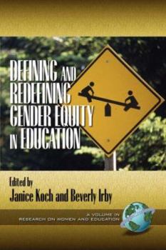 Paperback Defining and Redefining Gender Equity in Education (PB) Book
