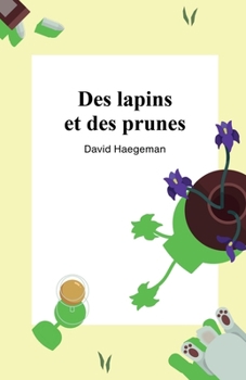 Paperback Des lapins et des prunes [French] Book