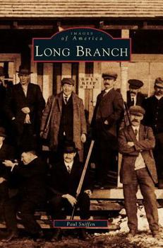 Long Branch (Images of America: New Jersey) - Book  of the Images of America: New Jersey