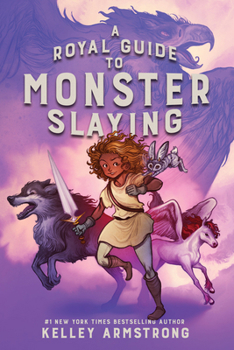 A Royal Guide to Monster Slaying - Book #1 of the Royal Guide to Monster Slaying