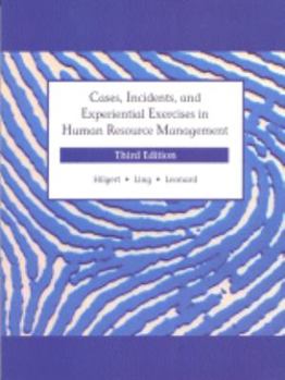 Paperback Cases, Incidents and Experiential Exercises in Human Resource Management Book