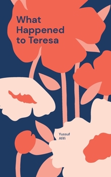 Paperback What Happened to Teresa: A Swedish Novel Book