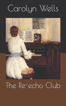 Paperback The Re-echo Club Book