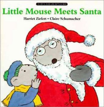 Paperback Little Mouse Meets Santa: Life the Flap Book