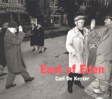 Hardcover Carl de Keyzer: East of Eden Book