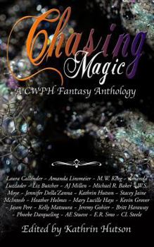 Paperback Chasing Magic: A CWPH Fantasy Anthology Book