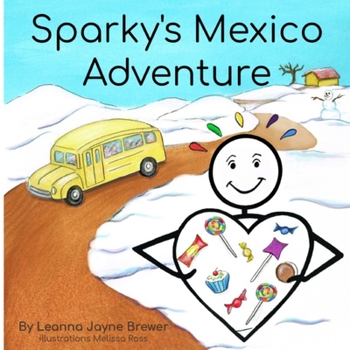 Paperback Sparky's Mexico Adventure Book