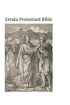 Paperback Errata Protestant Bible: Truth of the English Translations Examined Book