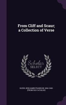 Hardcover From Cliff and Scaur; a Collection of Verse Book