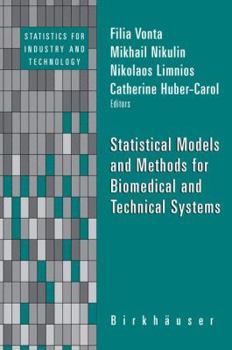 Hardcover Statistical Models and Methods for Biomedical and Technical Systems Book