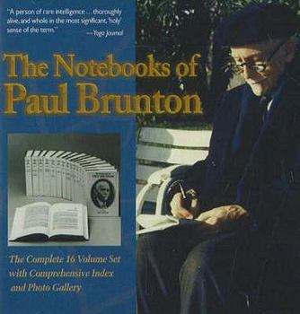 The Notebooks of Paul Brunton: The Complete 16-Volume Set with Comprehensive Index & Photo Gallery - Book  of the Notebooks of Paul Brunton