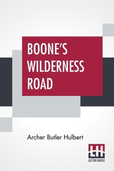 Paperback Boone's Wilderness Road Book