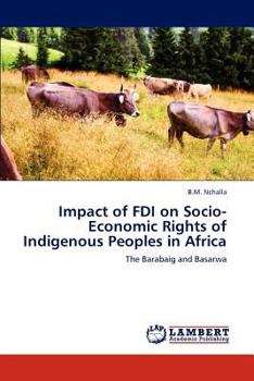 Paperback Impact of FDI on Socio-Economic Rights of Indigenous Peoples in Africa Book