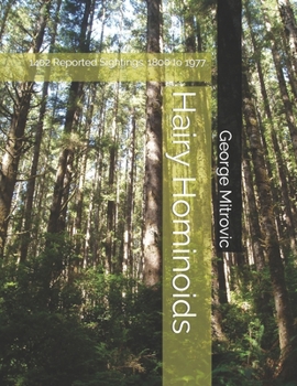 Paperback Hairy Hominoids: 1402 Reported Sightings. 1800 to 1977 Book