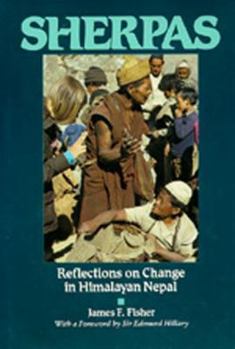Hardcover Sherpas: Reflections on Change in Himalayan Nepal Book