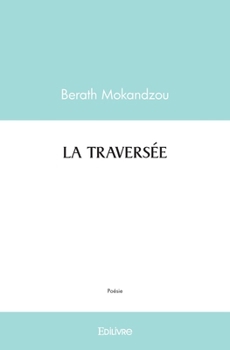 Paperback La Traversée [French] Book