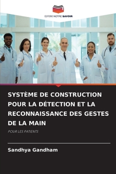 Paperback Système de Construction Pour La Détection Et La Reconnaissance Des Gestes de la Main [French] Book