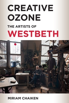 Hardcover Creative Ozone: The Artists of Westbeth Book