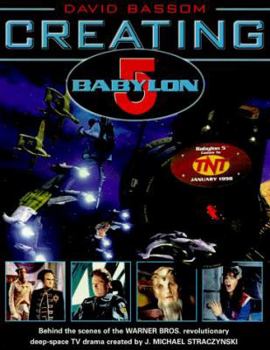 Paperback Creating Babylon 5 Book