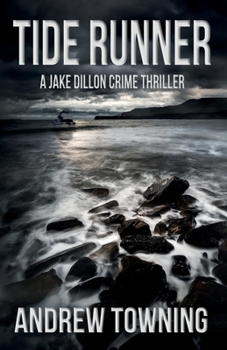 Paperback Tide Runner: The Seventh in the Jake Dillon Series of Crime Thrillers Book