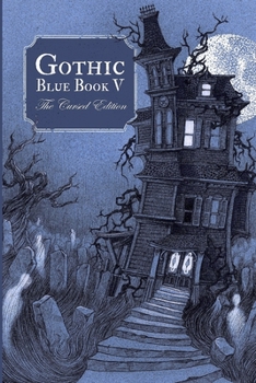 Paperback Gothic Blue Book V: The Cursed Edition Book
